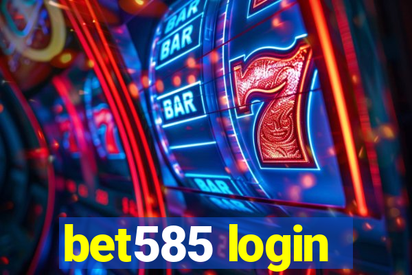 bet585 login